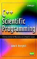 C++ Scientific Programming: Computational Recipes at a Higher Level