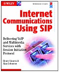 Internet Communications Using Sip Delivering Volp & Multimedia Services with Session Initiation Protocol