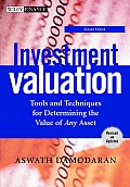 Investment Valuation Tools & Techniques for Determining the Value of Any Asset