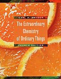 Extraordinary Chemistry Of Ordinary Things Fourth Edition