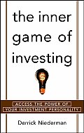 Inner Game Of Investing Access The Power
