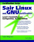 Sair Linux & GNU Certification 2nd Edition Level 1 Installation & Configuration
