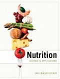 Nutrition : Science and Applications (Cloth) -text Only (08 - Old Edition)