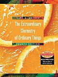 The Extraordinary Chemistry of Ordinary Things 4th Edition