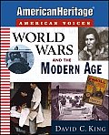 World Wars & The Modern Age