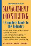 Management Consulting: A Complete Guide to the Industry