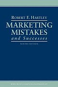 Marketing Mistakes & Successes