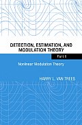Detection, Estimation, and Modulation Theory, Part II: Nonlinear Modulation Theory