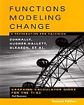Graphing Calculator Guide for the Ti 83 to Accompany Functions Modeling Change A Preparation for Calculus 2nd Edition