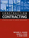 Construction Contracting A Practical Guide to Company Management 7th Edition