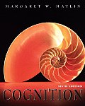 Cognition (6TH 05 - Old Edition)
