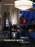 Residential Lighting A Practical Guide