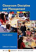 Classroom Discipline & Management 4th Edition