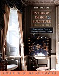 History of Interior Design & Furniture From Ancient Egypt to Nineteenth Century Europe