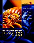 Understanding Physics, Part 3