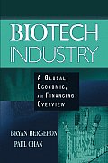 Biotech Industry: A Global, Economic, and Financing Overview