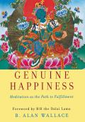Genuine Happiness Meditation as the Path to Fulfillment