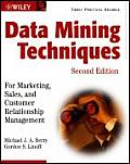 Data Mining Techniques For Marketing Sales & Customer Relationship Management 2nd Edition