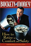 Buckets of Money How to Retire in Comfort & Safety