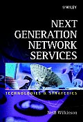 Next Generation Network Services: Technologies and Strategies