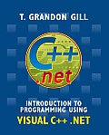 Introduction to Programming Using Visual C++ .Net
