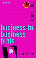 Work the Web, Business-To-Business Bible