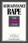 Acquaintance Rape The Hidden Crime