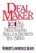 Dealmaker All The Negotiating Skills A