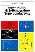 Engineers Guide To High Tempera Superconductiv