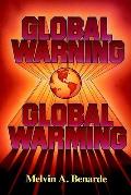 Global Warning Global Warming
