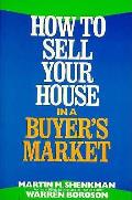 How To Sell Your House In A Buyers Marke