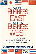 When Business East Meets Business West