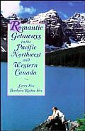 Romantic Getaways in the Pacific Northwest & Western Canada