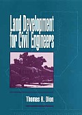 Land Development For Civil Engineers