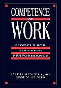 Competence at Work: Models for Superior Performance
