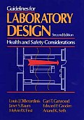 Guidelines for Laboratory Design: Health and Safety Considerations