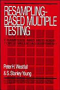 Resampling-Based Multiple Testing: Examples and Methods for P-Value Adjustment