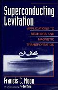 Superconducting Levitation: Applications to Bearings and Magnetic Transportation