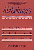 Alzheimers A Caregivers Guide