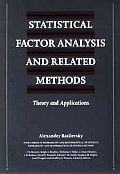 Statistical Factor Analysis and Related Methods: Theory and Applications