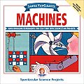 Janice VanCleaves Machines Mind Boggling Experiments You Can Turn Into Science Fair Projects