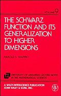 The Schwarz Function and Its Generalization to Higher Dimensions