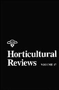 Horticultural Reviews, Volume 17