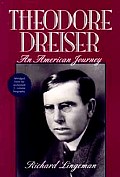 Theodore Dreiser An American Journey