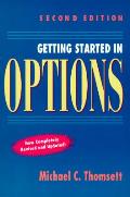 Getting Started In Options 2nd Edition