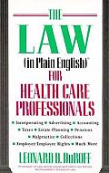 Law in Plain English for Health Care Professionals