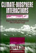Climate-Biosphere Interactions: Biogenic Emissions and Environmental Effects of Climate Change (Environmental Science & Technology)