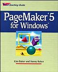 PageMaker 5 for Windows: Self-Teaching Guide