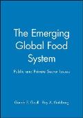 The Emerging Global Food System: Public and Private Sector Issues