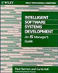 Intelligent Software Systems Development An Is Managers Guide